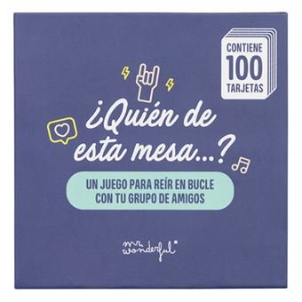 ¿Quién de esta mesa...?